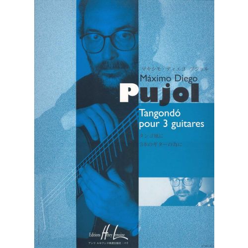 LEMOINE PUJOL MAXIMO-DIEGO - TANGONDO - 3 GUITARES