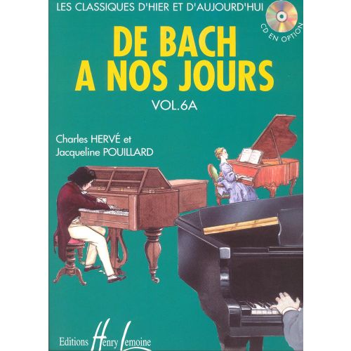 HERVE C. / POUILLARD J. - DE BACH A NOS JOURS VOL.6A - PIANO