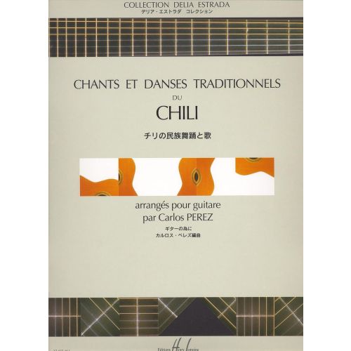 LEMOINE PEREZ C. - CHANTS ET DANSES DU CHILI - GUITARE