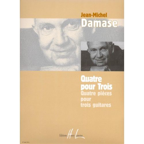 LEMOINE DAMASE JEAN-MICHEL - QUATRE POUR TROIS - 3 GUITARES