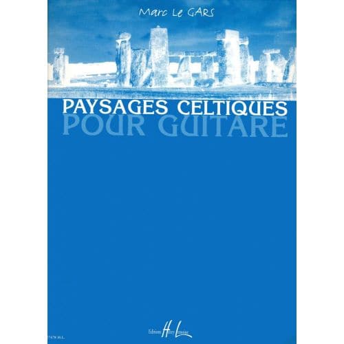 LE GARS MARC - PAYSAGES CELTIQUES VOL.1 - GUITARE