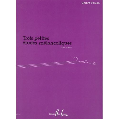 LEMOINE PESSON GERARD - PETITES ETUDES MELANCOLIQUES (3) - PIANO