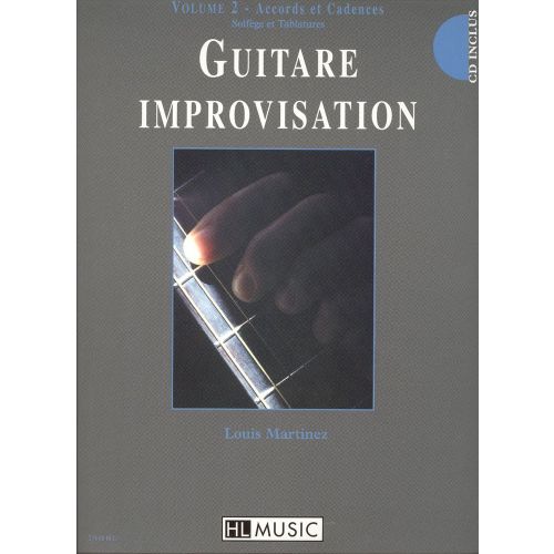 MARTINEZ LOUIS - GUITARE IMPROVISATION VOL.2 + CD - GUITARE