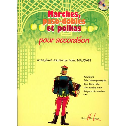 MAUGAIN MANU - MARCHES, PASO-DOBLES ET POLKAS + CD - ACCORDEON