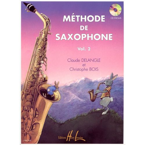 DELANGLE C. / BOIS C. - METHODE DE SAXOPHONE VOL.2 + CD