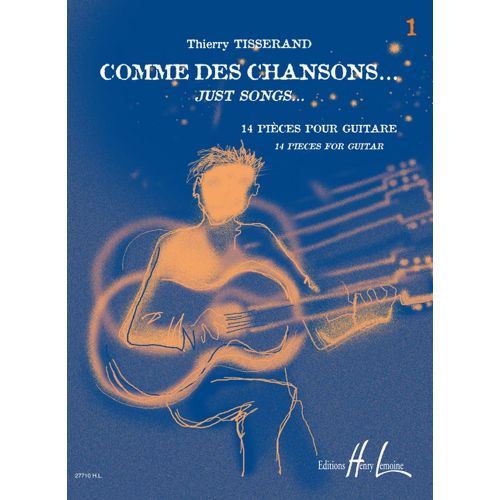 LEMOINE TISSERAND THIERRY - COMME DES CHANSONS VOL.1 - GUITARE + CD
