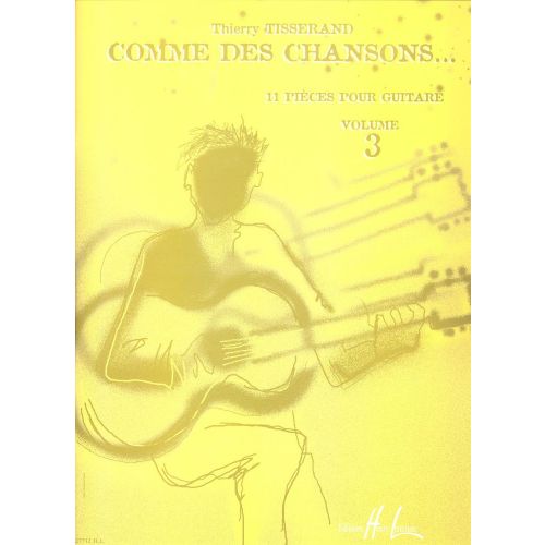 LEMOINE Tisserand Thierry - Comme Des Chansons Vol.3 - Guitare