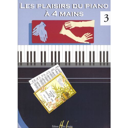 LES PLAISIRS DU PIANO À 4 MAINS VOL.3