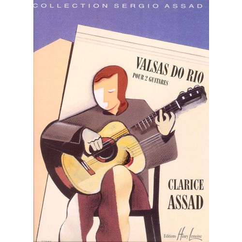LEMOINE ASSAD CLARICE - VALSAS DO RIO - 2 GUITARES