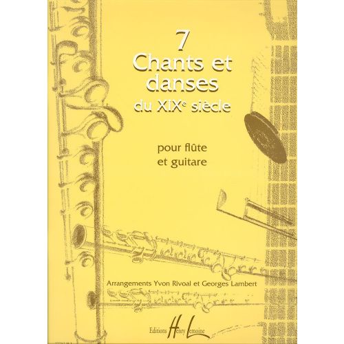 CHANTS ET DANSES DU XIXEME (7) - FLUTE, GUITARE