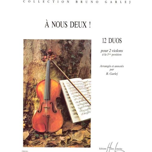 GARLEJ BRUNO - A NOUS DEUX ! - VIOLON