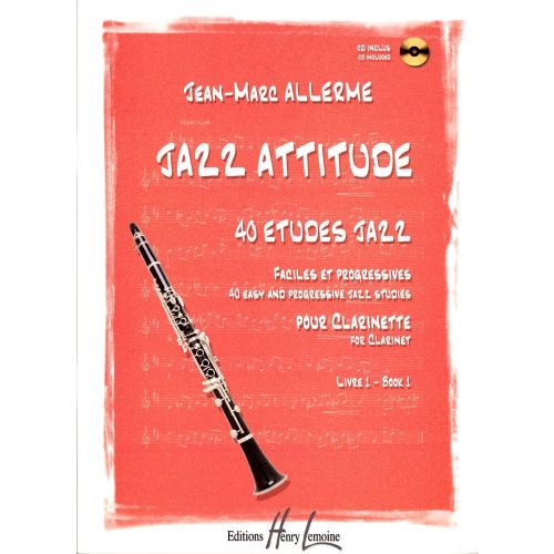 LEMOINE Allerme JEAN-marc - Jazz Attitude Vol.1 + CD - Clarinette