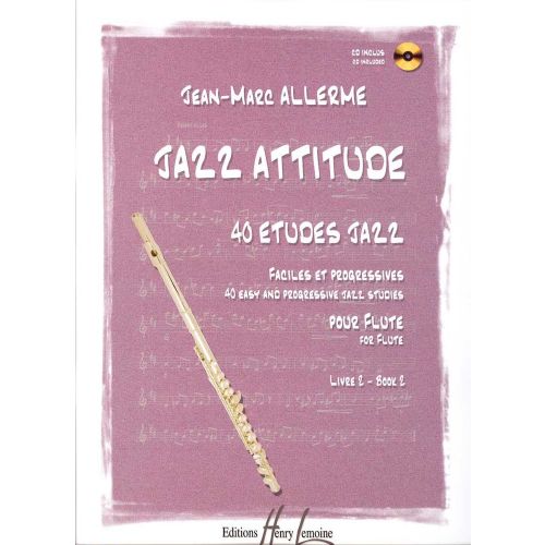 LEMOINE ALLERME JEAN-MARC - JAZZ ATTITUDE VOL.2 + CD - FLUTE