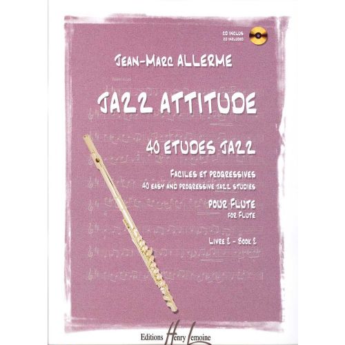 LEMOINE ALLERME JEAN-MARC - JAZZ ATTITUDE VOL.2 + CD - FLUTE