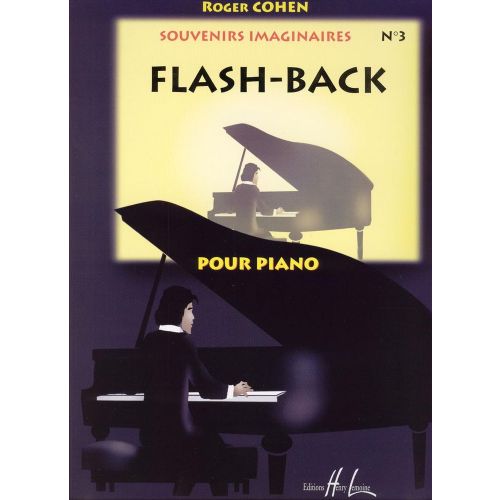 LEMOINE COHEN ROGER - FLASH-BACK, SOUVENIRS IMAGINAIRE VOL.3 - PIANO