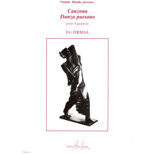 LEMOINE JIRMAL JIRI - CANZONA ET DANZA PAESANO - 4 GUITARES