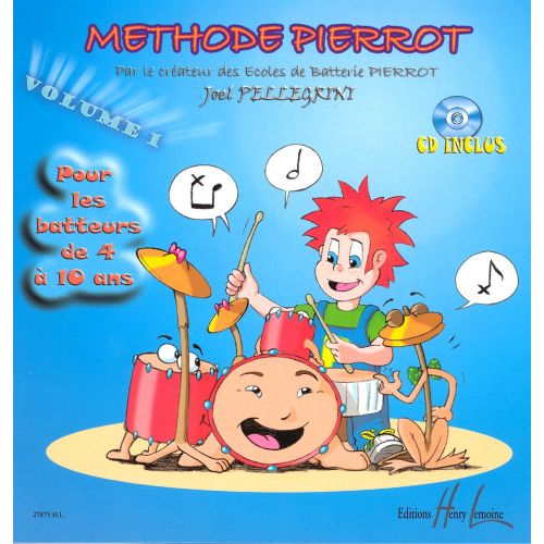 PELLEGRINI JOEL - METHODE PIERROT VOL.1 + CD - BATTERIE