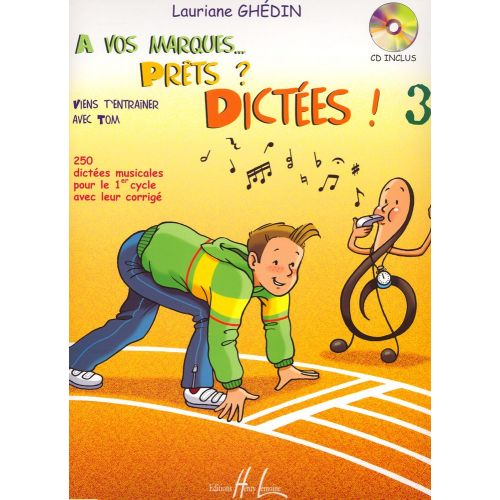 GHEDIN LAURIANE - A VOS MARQUES.. PRETS ? DICTEES ! VOL.3 + CD
