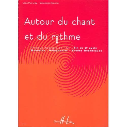 JOLY J.-P. / CANONICI V. - AUTOUR DU CHANT ET DU RYTHME VOL.3