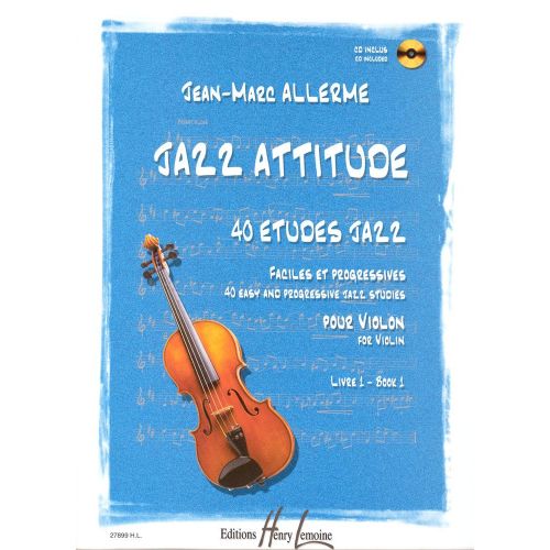 LEMOINE ALLERME JEAN-MARC - JAZZ ATTITUDE VOL.1 + CD - VIOLON
