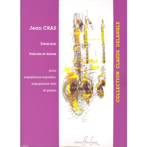 LEMOINE Cras - Demain - Saxophone Soprano, Saxophone Alto Et Piano