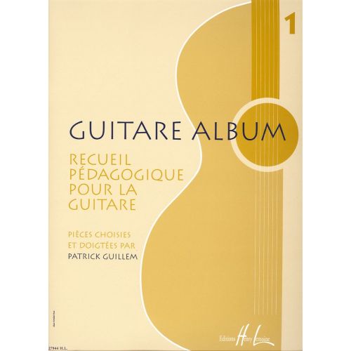 LEMOINE GUILLEM PATRICK - GUITARE ALBUM 1 - GUITARE