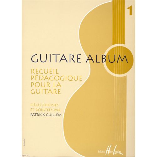 LEMOINE GUILLEM PATRICK - GUITARE ALBUM 1 - GUITARE