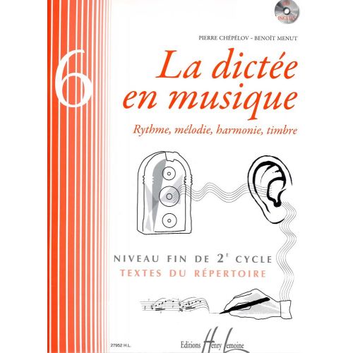 CHEPELOV P./ MENUT B. - LA DICTEE EN MUSIQUE VOL.6 - FIN DU 2EME CYCLE + CD