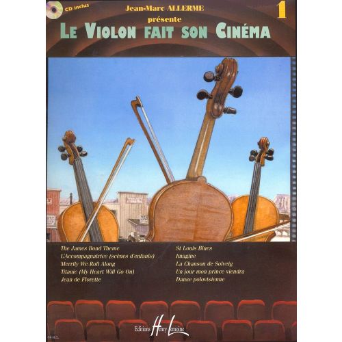 LEMOINE ALLERME JEAN-MARC - LE VIOLON FAIT SON CINÉMA VOL.1 + CD