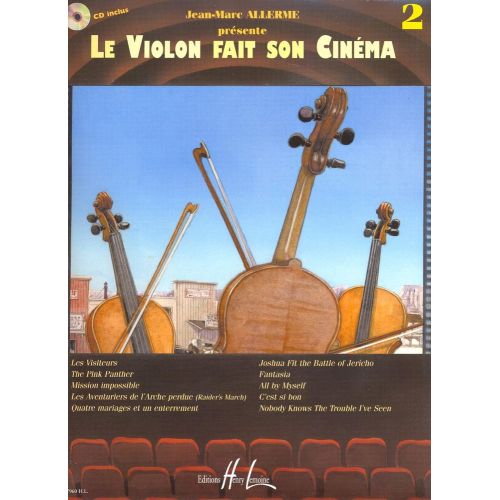 LEMOINE ALLERME JEAN-MARC - LE VIOLON FAIT SON CINEMA VOL.2 + CD - VIOLON, PIANO