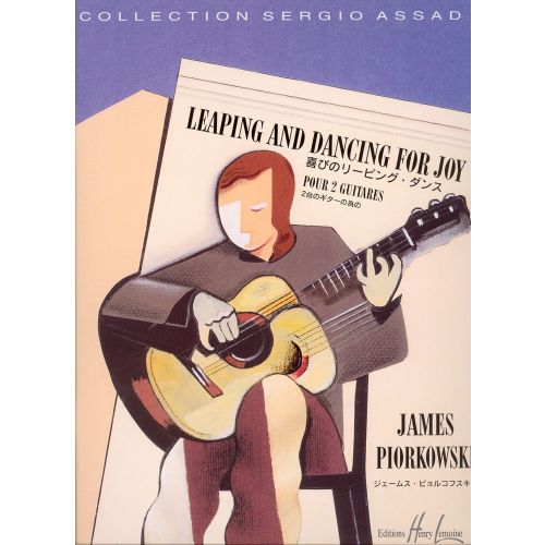 LEMOINE PIORKOWSKI JAMES - LEAPING AND DANCING FOR JOY - 2 GUITARES