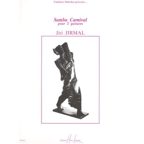 LEMOINE JIRMAL - SAMBA CARNIVAL - 2 GUITARES