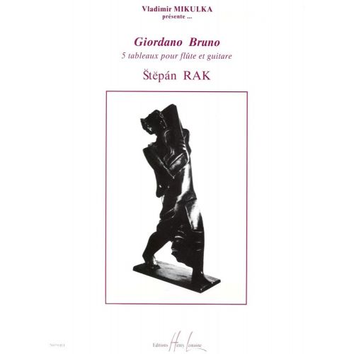 LEMOINE RAK STEPAN - GIORDANO BRUNO - FLUTE, GUITARE