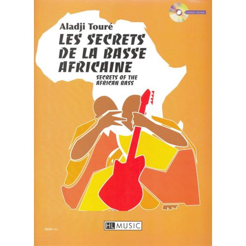 TOURE ALADJI - LES SECRETS DE LA BASSE AFRICAINE + CD - BASSE