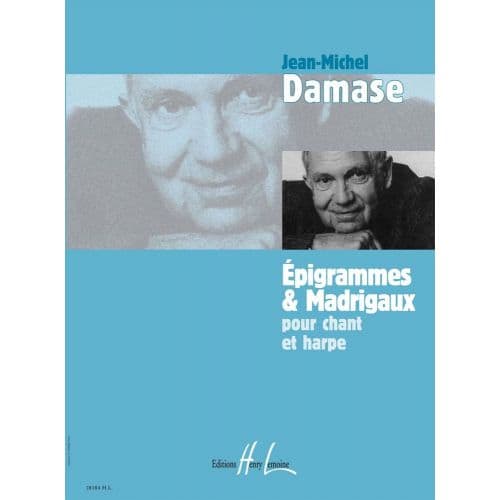 DAMASE JEAN-MICHEL - EPIGRAMMES ET MADRIGAUX - CHANT, HARPE