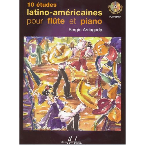 LEMOINE Arriagada Sergio - Etudes Latino-Americaines (10) + Cd - Flute, Piano