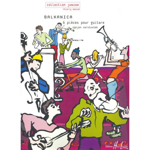 LEMOINE VERSTOVSEK OGNJEN - BALKANICA - GUITARE