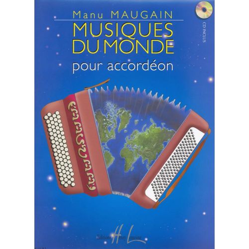 MAUGAIN MANU - MUSIQUES DU MONDE + CD - ACCORDÉON
