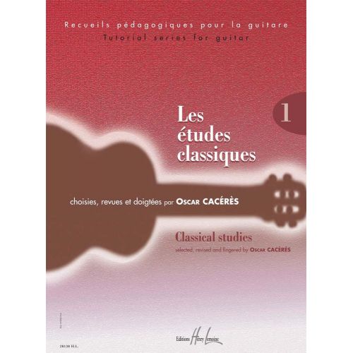 CACERES OSCAR - LES ÉTUDES CLASSIQUES VOL.1 - GUITARE