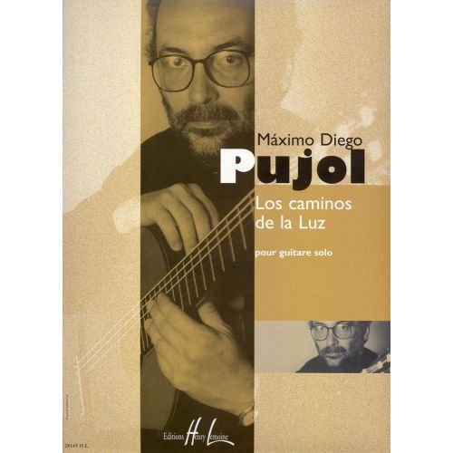 LEMOINE PUJOL MAXIMO-DIEGO - LOS CAMINOS DE LA LUZ - GUITARE