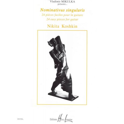 LEMOINE KOSHKIN NIKITA - NOMINATIVUS SINGULARIS - GUITARE