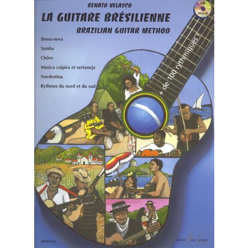 LEMOINE VELASCO RENATO - LA GUITARE BRESILIENNE + CD - GUITARE