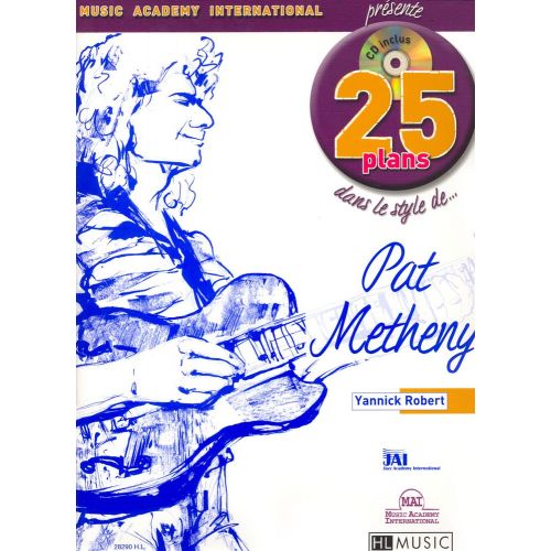 LEMOINE ROBERT YANNICK - 25 PLANS DANS LE STYLE DE... PAT METHENY + CD