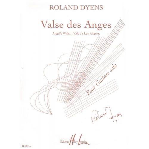 LEMOINE DYENS ROLAND - VALSE DES ANGES - GUITARE