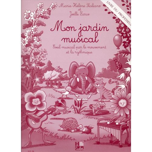 H. CUBE Siciliano/zarco - Mon Jardin Musical (prof)