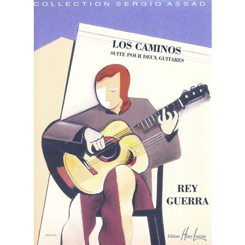 LEMOINE GUERRA REY - LOS CAMINOS - 2 GUITARES