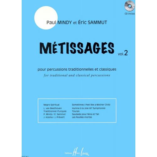 LEMOINE MINDY P./ SAMMUT E. - METISSAGES VOL.2 + CD - PERCUSSION