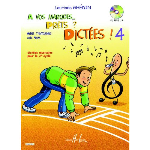 GHEDIN LAURIANE - A VOS MARQUES.. PRETS ? DICTEES ! VOL.4 + CD