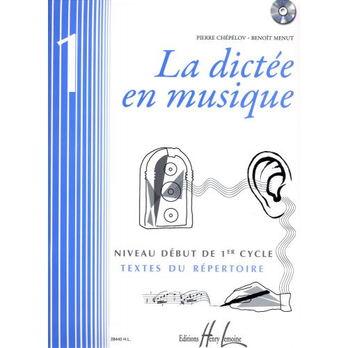 LEMOINE CHEPELOV P. / MENUT B. - LA DICTEE EN MUSIQUE VOL.1 + CD - DEBUT DU 1ER CYCLE