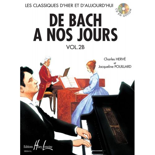 HERVE C. / POUILLARD J. - DE BACH A NOS JOURS VOL.2B - PIANO 